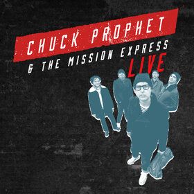 Image: Chuck Prophet & The Mission Express