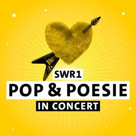 Image: SWR1 Pop & Poesie in Concert
