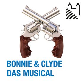 Bild: Bonnie & Clyde - Das Musical