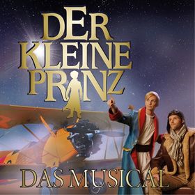 Bild: Der kleine Prinz - Das Musical