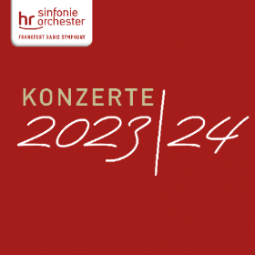 Image: hr-Sinfonieorchester | Konzerte 2023|24