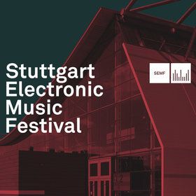 Image: Stuttgart Electronic Music Festival