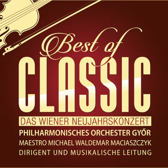 Bild: Best of Classic - Das Wiener Neujahrskonzert