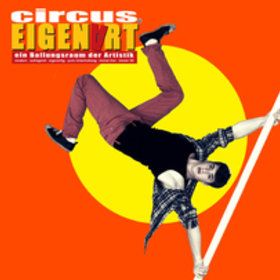 Image: Circus Eigenart - Das gibt´s doch nicht!!!
