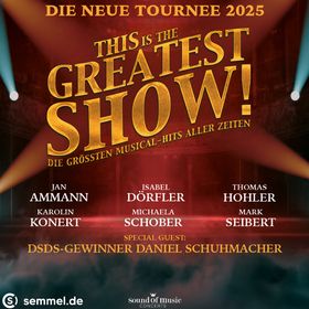 Bild: This is THE GREATEST SHOW