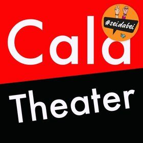 Image: Cala Theater Freiburg - Solidaritätsticket zur Unterstützung