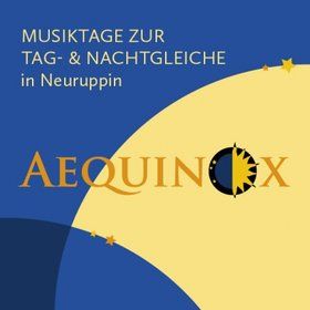 Bild: AEQUINOX Musiktage Neuruppin