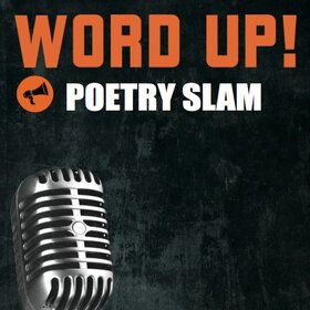 Image Event: WORD UP! Poetry Slam