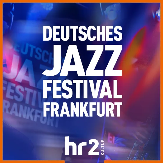 Bild: Deutsches Jazzfestival Frankfurt