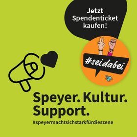 Bild: Speyer.Kultur.Support.Ticket.