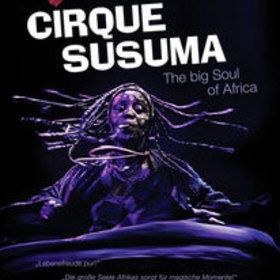 Bild: Cirque Susuma - The big Soul of Africa!
