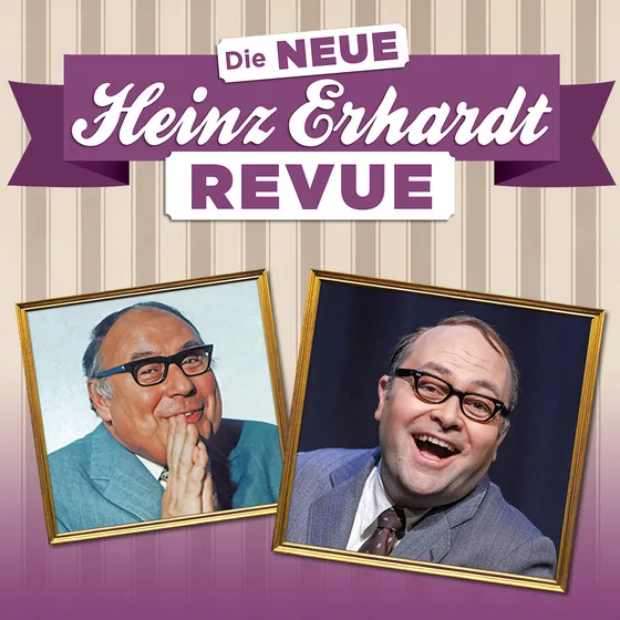 Bild: Die neue Heinz Erhardt Revue