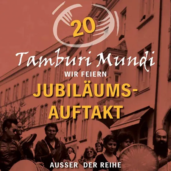 Bild: Tamburi Mundi - Außer der Reihe