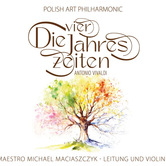 Bild: Die vier Jahreszeiten - Polish Art Philharmonic & Maestro Michael Maciaszczyk