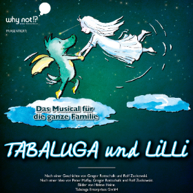 Bild Veranstaltung: Tabaluga und Lilli - Das Musical
