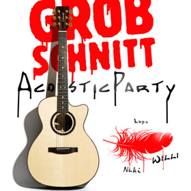 GROBSCHNITT - Acoustic Party