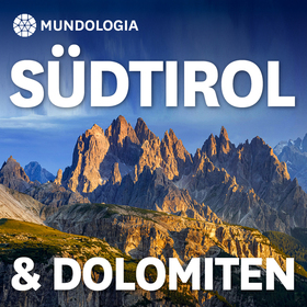 Bild: MUNDOLOGIA: Südtirol & Dolomiten