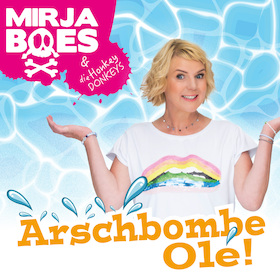 MIRJA BOES - „Arschbombe Olé!“