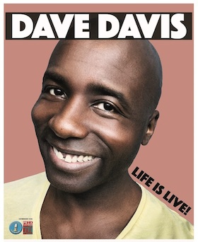 Dave Davis - LIFE IS LIVE