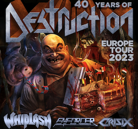 DESTRUCTION - 40 Years of DESTRUCTION Tour 2023 ft. RAZOR, ENFORCER and CRISIX!