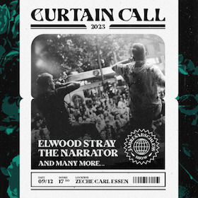 CURTAIN CALL 2023 - Elwood Stray + The Narrator + weitere Bands