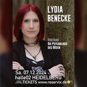 Lydia Benecke - Vortrag: Die Psychologie des Bösen