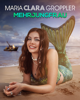 MARIA CLARA GROPPLER - „Mehrjungfrau“