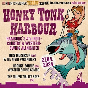 HONKY TONK HARBOUR - Hamburg´s 4th Indie-Country & Western-Swing Allnighter