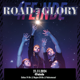 4 FEINDE - „Road to Glory“ Tour 2024