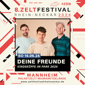 DEINE FREUNDE in Mannheim, 16.06.2024 - Tickets - 