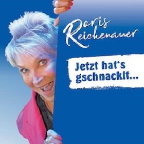 Doris Reicheinauer - "Jetzt hat´s gschnacklt" - bekannt durch "Dui do on de Sell"