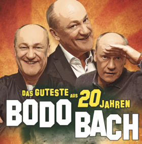 Bodo Bach - "Das Guteste aus 20 Jahren!"