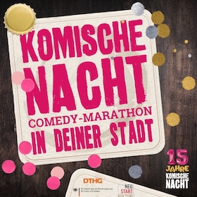 26. Komische Nacht - Der Comedy-Marathon in Wolfsburg