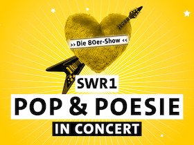 SWR1 POP & POESIE in concert - Rastatt