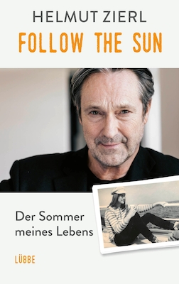 Helmut Zierl - Lesung - FOLLOW THE SUN - Der Sommer meines Lebens.