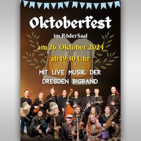 Oktoberfest im RöderSaal mit Micha Winkler und der Dresden Bigband - Der RöderSaal wird zur Wies´n!