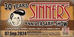 THE SINNERS - 30 years anniversary show with special guests!