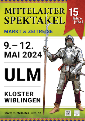 Mittelalter Spektakel Ulm - 15 Jahre Jubiläum
