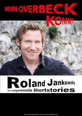 Roland Jankowsky - wenn Overbeck kommt...
