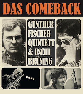 Uschi Brüning & Günther Fischer Quintett - Konzert zum 80. Geburtstag von Günther Fischer
