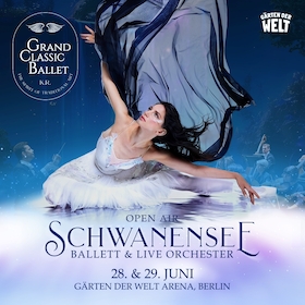 Das Open Air Sommerspektakel: Grand Classic Ballet "Schwanensee" mit Live-Orchester
