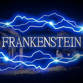 Theater am Abend - Frankenstein - Derniere