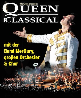 Queen Classical - mit der Band MerQury, großen Orchester & Chor Let`s Sing!