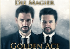 Golden Ace - Die Magier - „Meister der Magie“ Tour 2024/25