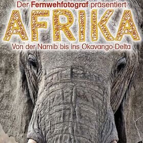 Afrika - Von der Namib bis ins Okavango-Delta