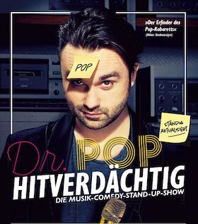 Dr. Pop - „Hitverdächtig“ – Die Musik-Comedy-Stand-up-Show!