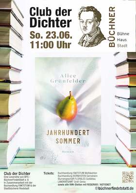 Club der Dichter - Alice Grünfelder: Jahrhundertsommer