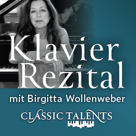 Klavier Rezital - Birgitta Wollenweber spielt Werke von Beethoven, Schubert, Mendelssohn und Chopin
