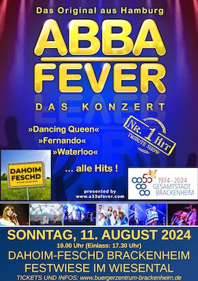 Dahoim-Feschd Brackenheim: ABBA Fever! - 50 Jahre Gesamtstadt Brackenheim!