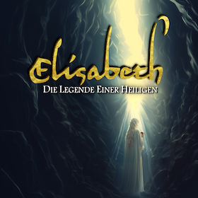 Bild: Elisabeth - die Legende einer Heiligen
